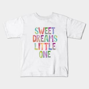 Sweet Dreams Little One Kids T-Shirt